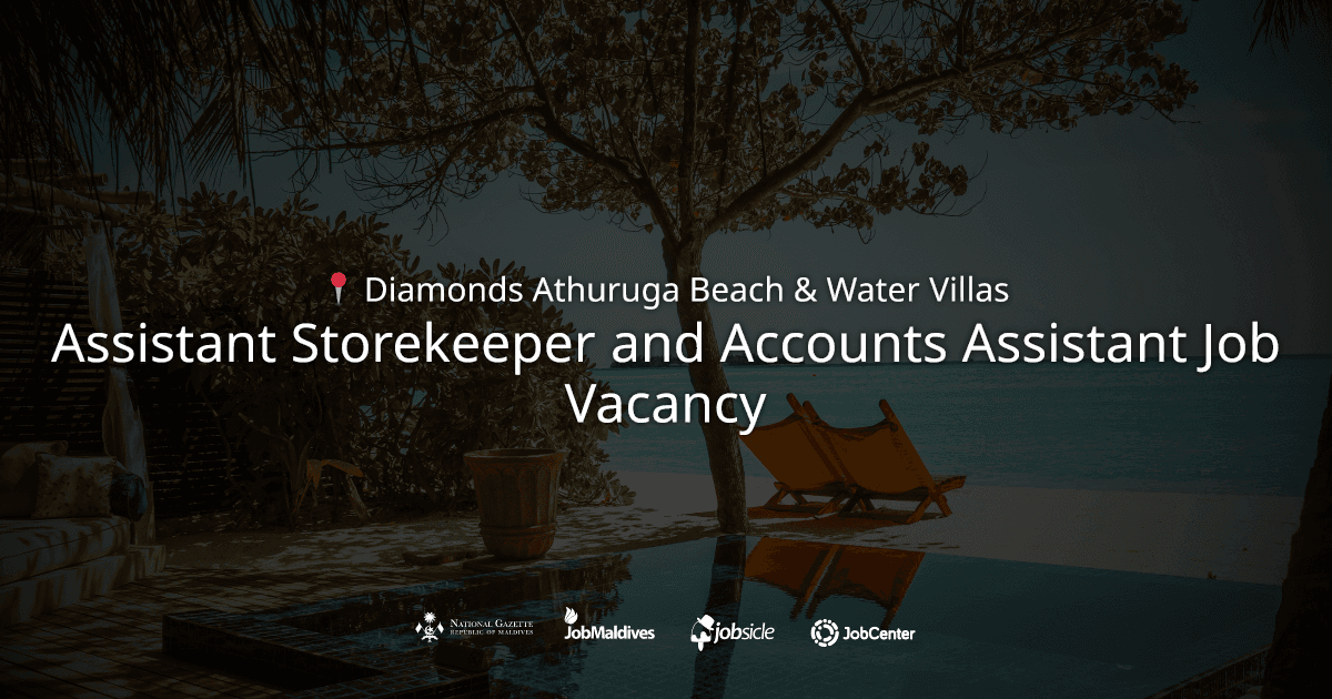Assistant Storekeeper and Accounts Assistant Job Vacancy at Diamonds ...